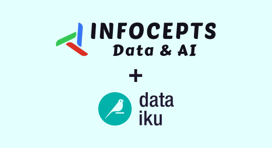 Infocepts to Enable AI and Advanced Analytics for Enterprises with the Dataiku Universal AI Platform